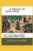 A Dream of John Ball Illustrated