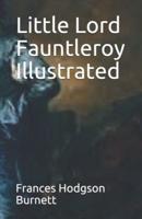 Little Lord Fauntleroy Illustrated