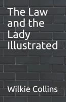 The Law and the Lady Illustrated