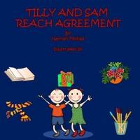 Tilly and Sam Reach Agreement