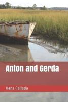 Anton and Gerda