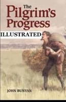 The Pilgrim's Progress Illustrated