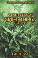 A Collection Of Cruel Things