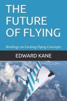 The Future of Flying