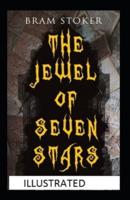 The Jewel of Seven Stars Illustrated