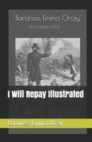 I Will Repay Illustrated
