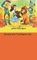 Dorothy And The Wizard In Oz