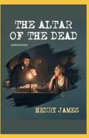 The Altar of the Dead Annotated