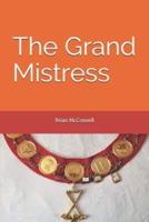 The Grand Mistress & The Ladies Orange Benevolent Association in Canada