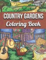 Country Gardens Coloring Book