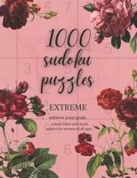 1000 Sudoku Puzzles: Extreme: a book filed with brain teasers for women of all ages