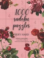 1000 Sudoku Puzzles: Very Hard: a book filed with brain teasers for women of all ages