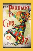 The Patchwork Girl of Oz Annotated