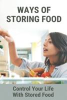Ways Of Storing Food