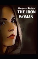 The Iron Woman-Original Edition(Annotated)