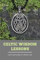 Celtic Wisdom Lessons