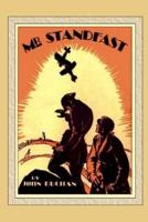 Mr. Standfast Annotated and Illustrated Edition by John Buchan