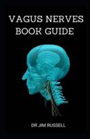 Vagus Nerves Book Guide