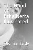 The Hand of Ethelberta Illustrated