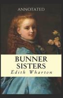 Bunner Sisters (Annotated)