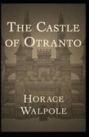 The Castle of Otranto Annotated