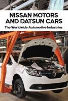 Nissan Motors And Datsun Cars