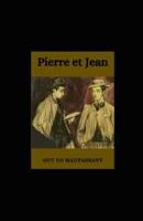 Pierre Et Jean Illustrée