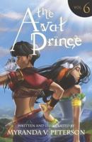 The Avat Prince: Volume 6