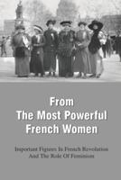 From The Most Powerful French Women