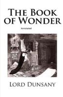 The Book of Wonder Annotated