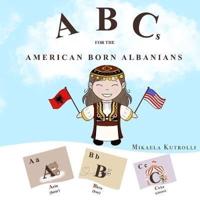 ABCs for the American Born Albanians