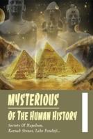Mysterious Of The Human History