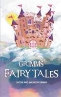 Grimm's Fairy Tales: Originally entitled Children's and Household Tales, Grimm's Fairy Tales were first published by the brothers Grimm in the early nineteenth century.