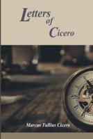 Letters of Cicero (Illustrated)
