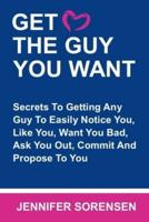 Get the Guy You Want