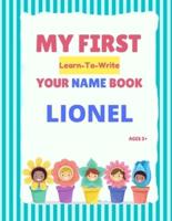 My First Learn-To-Write Your Name Book: Lionel