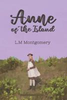 Anne of the Island (Dyslexia-Friendly Edition)
