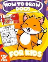 How To Draw Dogs For Kids