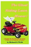 The Ghost Riding Lawn Mower