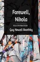 Farewell, Nikola Illustrated