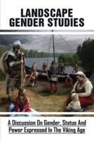 Landscape Gender Studies