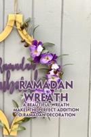 Ramadan Wreath