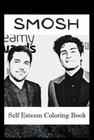 Self Esteem Coloring Book: Smosh Inspired Illustrations