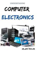 Understading Computer Electronics