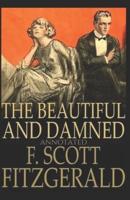 The Beautiful and Damned (Annotated)