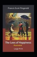 The Lees of Happiness Illustrated