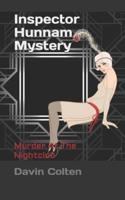 Inspector Hunnam Mystery: Murder At The Nightclub