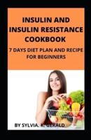 Insulin and Insulin Resistance Cookbook