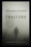 Translators, Traitors?: "Mistranslations" of Chinese & Great Power Conflict