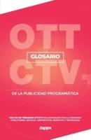Glosario Ott/CTV De La Publicidad Programática